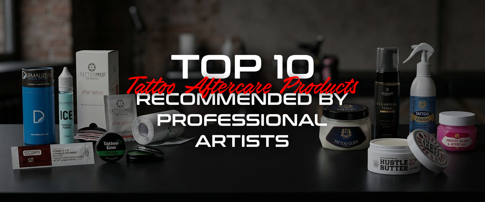 Top 10 Tattoo Aftercare Products Recommended by Professional Artists